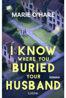 Obrázok produktu pre I Know Where You Buried Your Husband