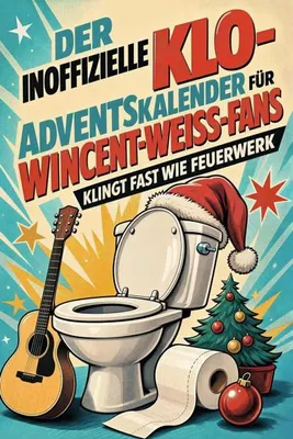 Produktbild von Der inoffizielle Klo-Adventskalender für Wincent-Weiss-Fans