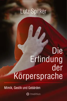 Produktbild von Die Erfindung der Körpersprache