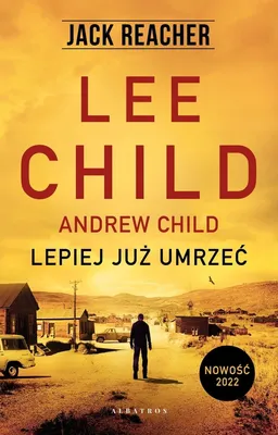 Produktbild von Lepiej już umrzeć. Jack Reacher