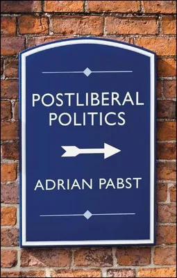 Produktbild von Postliberal Politics