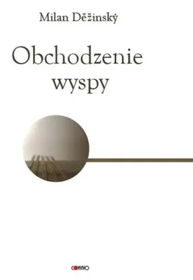 Obrázek produktu pro Obplutí ostrova – MILAN DEZINSKY