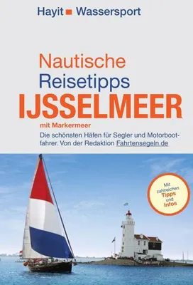Immagine prodotto di Nautische Reisetipps Ijsselmeer mit Markermeer