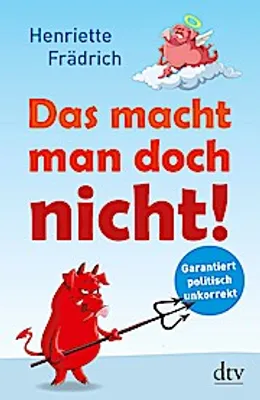 Immagine prodotto di Frädrich, H: Das macht man doch nicht!