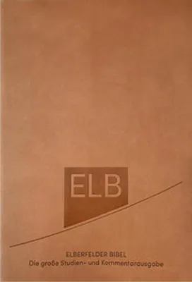 Produktbild von Elberfelder Bibel. Die große Studien- und Kommentarausgabe, Kunstleder Beige