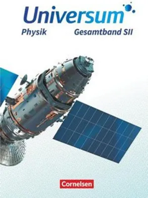 Produktbild von Universum Physik Sekundarstufe II. Gesamtband - Schülerbuch