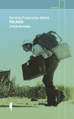 Produktbild von ISBN Polanim Z Polski do Izraela, Polski, Broszurowa okładka, 264 stron(y)