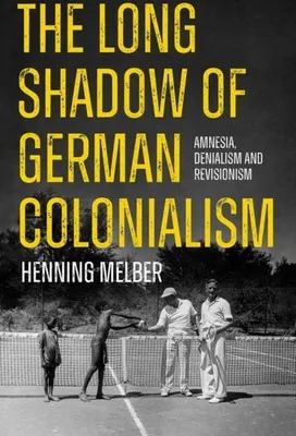 Produktbild von The Long Shadow of German Colonialism