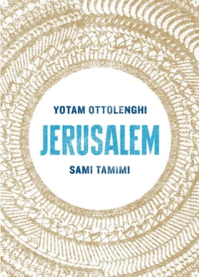 Produktbild von Jerusalem: Nominiert: Andre Simon Memorial Fund Book Award 2012, Ausgezeichnet: Guild of Food Writers Award 2013, Nominiert: Fortnum & Mason Food and ... Food and Travel Reader Awards 2013...