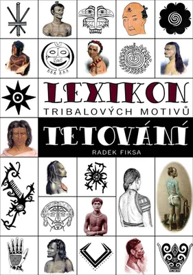 Produktbild von Lexikon tribalových motivů tetování (Fiksa Radek)