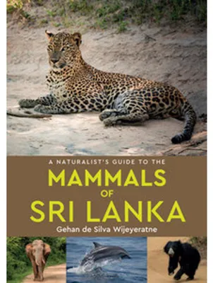 Obrázok produktu pre A Naturalist's Guide to the Mammals of Sri Lanka