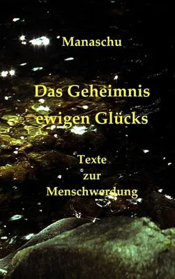 Immagine prodotto di Das Geheimnis ewigen Glücks