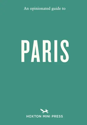 Produktbild von An Opinionated Guide to Paris