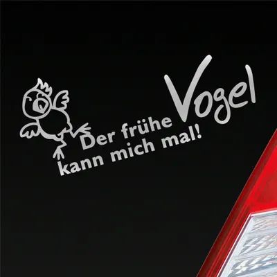 Produktbild von Auto Aufkleber Der frühe Vogel kann mich mal 18x7,5 cm Silber Sticker Heckscheibenaufkleber