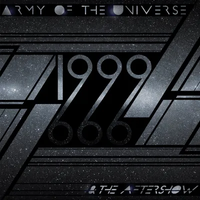 Produktbild von Army Of The Universe-1999 & The Aftershow