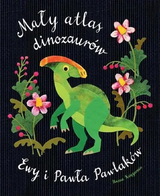 Immagine prodotto di Ein kleiner Atlas der Dinosaurier von Ewa und Paweł Pawlak