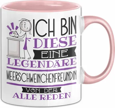 Produktbild von Meerschweinchenfreundin Tasse Geschenk Ich Bin Diese Eine Legendäre Meerschweinchenfreundin Von Der Alle Reden Geschenkidee Geburtstag Weihnachten (Rosa)
