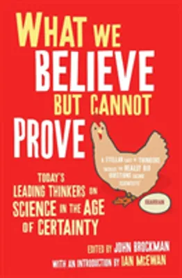 Obrázok produktu pre What We Believe But Cannot Prove