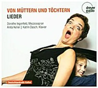 Produktbild von Von Müttern und Töchtern-Lieder