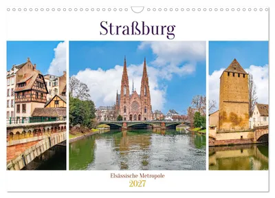 Immagine prodotto di Strasburgo - La metropoli alsaziana (calendario da parete 2027, formato DIN A3 orizzontale), calendario mensile CALVENDO