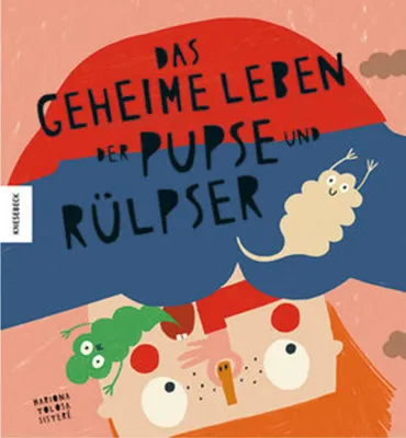 Produktbild von Das geheime Leben der Pupse und Rülpser