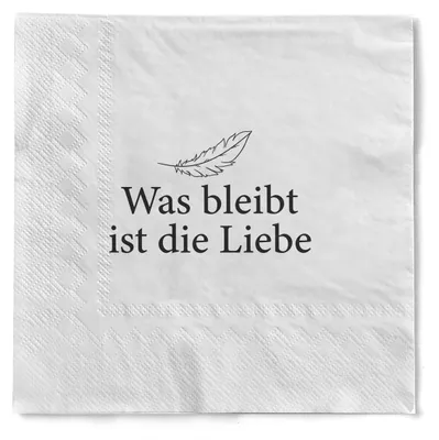 Produktbild von Sovie HOME Serviette "Was bleibt ist die Liebe" aus Tissue 33 x 33 cm, 3-lagig, 1/4 Falz, 20 Stück - Trauerserviette