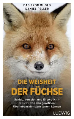 Produktbild von Die Weisheit der Füchse