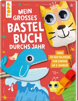 Produktbild von Mein großes Bastelbuch durchs Jahr