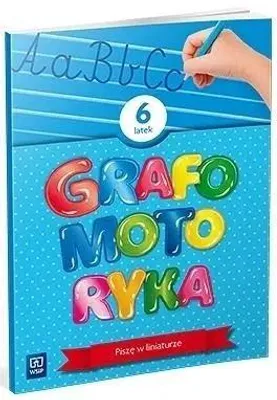 Productafbeelding van WSiP Grafomotoryka. Sześciolatek. Piszę w liniaturze, Edukacyjny, Polski