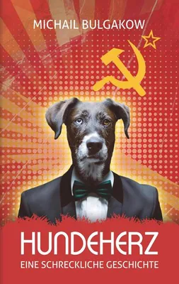 Zdjęcie produktu dla Hundeherz. Eine schreckliche Geschichte: Michail Bulgakow