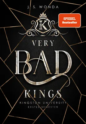 Produktbild von Very Bad Kings: Kingston University, 1. Semester (Dark Bully Reverse Harem) (Very Bad Kings - Band 1): Kingston University, 1. Semester (Band 1)