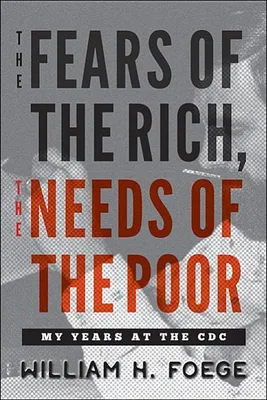 Produktbild von The Fears of the Rich, the Needs of the Poor