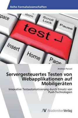 Produktbild von Servergesteuertes Testen von Webapplikationen auf Mobilgeräten