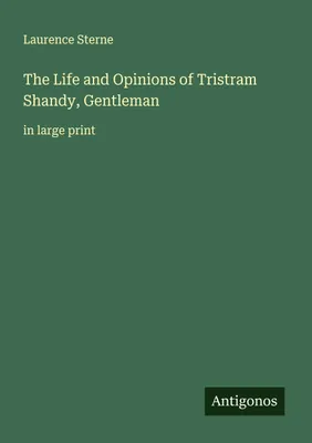 Produktbild von The Life and Opinions of Tristram Shandy, Gentleman