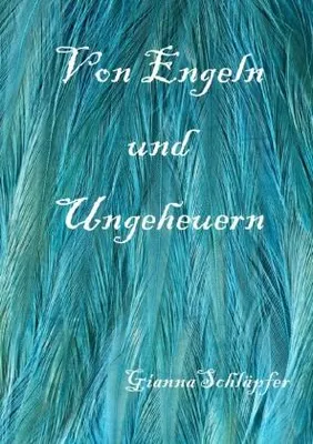 Produktbild von von Engeln und Ungeheuern – Kurzgeschichtenband mit 16 Erzählungen