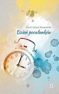Image de Dzień pocałunków - Paweł Antoni Baranowski