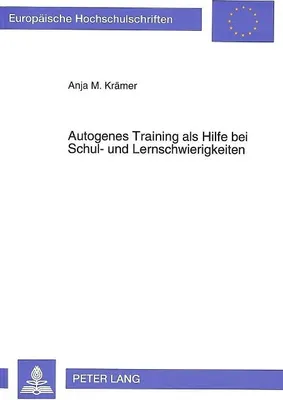 Produktbild von Autogenes Training als Hilfe bei Schul- und Lernschwierigkeiten