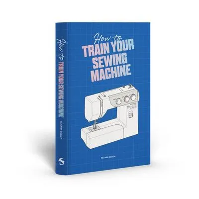Obrázok produktu pre How to Train Your Sewing Machine