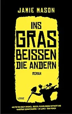 Produktbild von Ins Gras beißen die andern