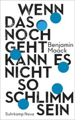 Produktbild von Wenn das noch geht, kann es nicht so schlimm sein
