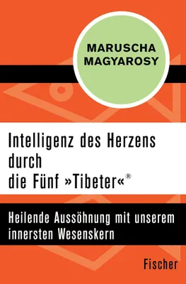 Produktbild von Intelligenz des Herzens durch die Fünf »Tibeter«®