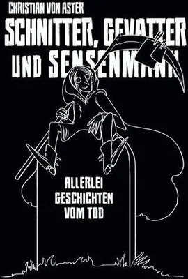 Obrázok produktu pre Schnitter, Gevatter und Sensenmann