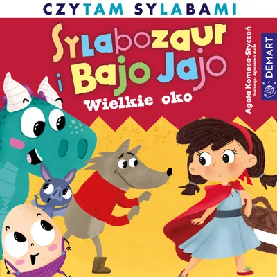 Zdjęcie produktu dla Wielkie oko. Sylabozaur i Bajo Jajo