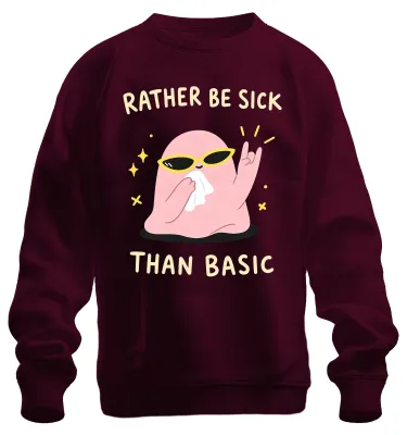 Productafbeelding van Liever ziek dan saai: Statement sweatshirt, model pullover, bordeauxrood, maat L