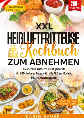 Produktbild von XXL Heißluftfritteuse Kochbuch zum Abnehmen