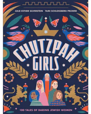 Obrázek produktu pro Chutzpah Girls Buch: 100 Originalporträts und Geschichten mutiger jüdischer Frauen