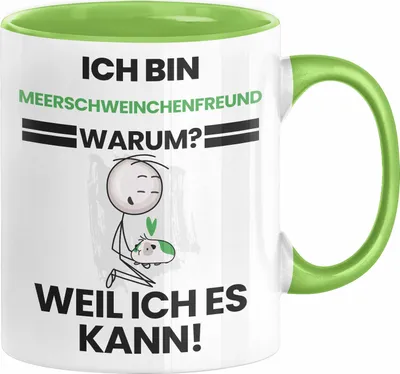 Produktbild von Meerschweinchenfreund Geschenk Tasse Lustiger Spruch Ich Bin Meerschweinchenfreund Warum Weil Ich Es Kann Geschenkidee Bester Meerschweinchenfreund Geburtstag Kaffee-Becher (Grün)