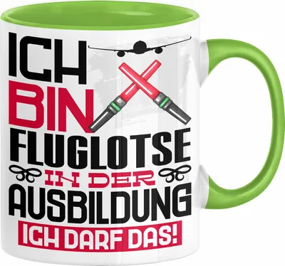 Produktbild von Fluglotse Ausbildung Tasse Geschenk Ich Bin Fluglotse In Der Ausbildung Ich Darf Das Geschenkidee Spruch (Grün)