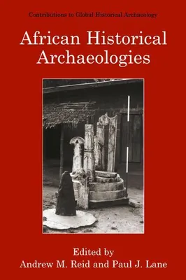 Immagine prodotto di African Historical Archaeologies