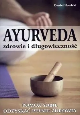 Zdjęcie produktu dla AYURVEDA zdrowie i dlugowiecznosc